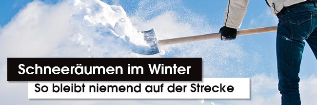 Schneeräumen im Winter: So bleibt niemand auf der Strecke